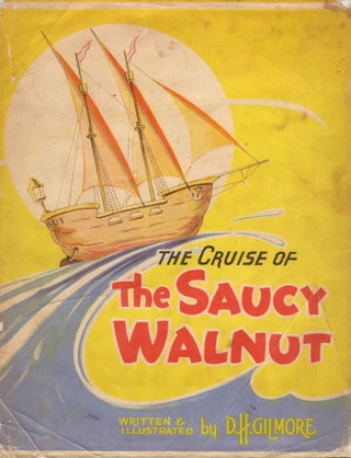 The Cruise of the Saucy Walnut