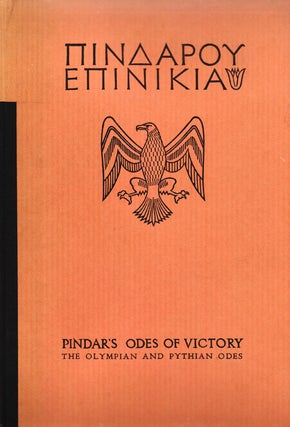 Item #1029 Pindar's Odes of Victory; The Olympian and Pythian Odes with an introduction and a...