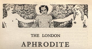 Item #1039 The London Aphrodite Numbers 1-6. Jack LINDSAY, P. R. STEPHENSEN