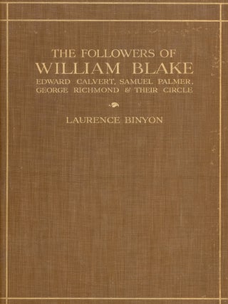 Item #104 The Followers of William Blake: Edward Calvert, Samuel Palmer, George Richmond and...
