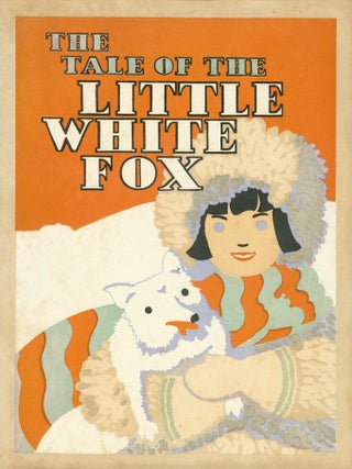 Item #107 The Tale of the Little White Fox. H. S BLAKE