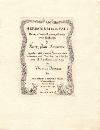 Item #1111 An Herbarium for the Fair. Betty SHAW-LAWRENCE, Thomas FASSAM
