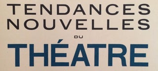 Tendances Nouvelles Du Theatre. Choix de Decors, Costumes, Details de Mise en Scene Utilises dans les Representations les Plus Originales de ces Quinze Annees. Precede de Remarques sur les Recherches de L'Art du Theatre.