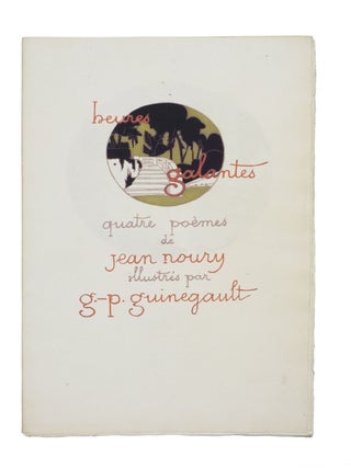 Item #1176 Heures Galantes. Quatre Poèmes. Jean NOURY