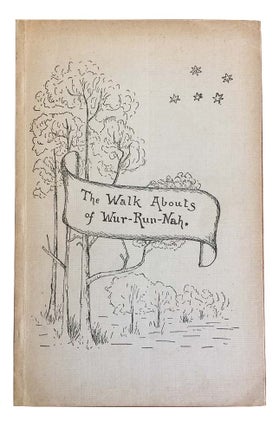 Item #1247 The Walkabouts of Wur-Run-Nah. Catherine STOW