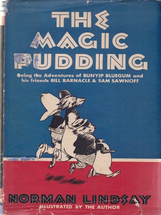 Item #1248 The Magic Pudding. Norman LINDSAY