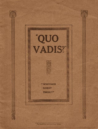 Item #1267 "Quo Vadis?" | Screen Play ("Whither Goest Thou?"). Henryk SIENKIEWICZ, Spencers...