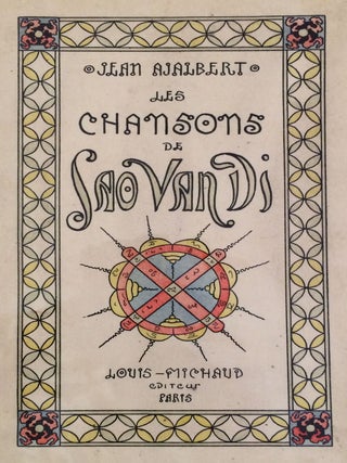 Item #1274 Les Chansons de Sao Van Di. Jean AJALBERT