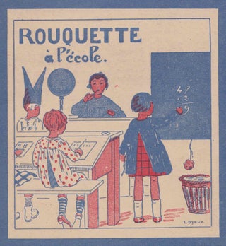 Item #1326 Les Poupèes a Habiller: Rouquette a L'Ecole. Librarie Bernardin Bechet