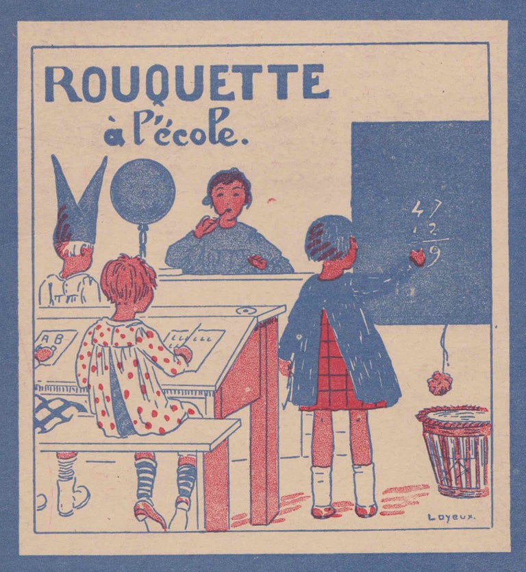 Item #1326 Les Poupèes a Habiller: Rouquette a L'Ecole. Librarie Bernardin Bechet.