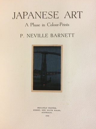 Japanese Art. A phase in colour-prints. P. Neville BARNETT.