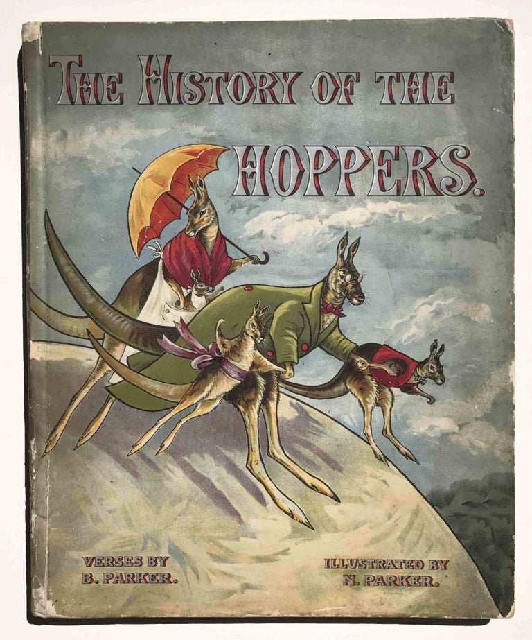 Item #1532 The History of the Hoppers. B. PARKER, N.