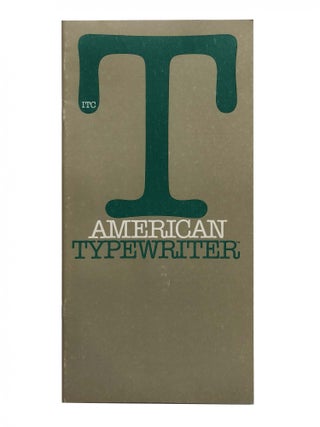 Item #1564 ITC American Typewriter. International Typeface Corporation, ITC