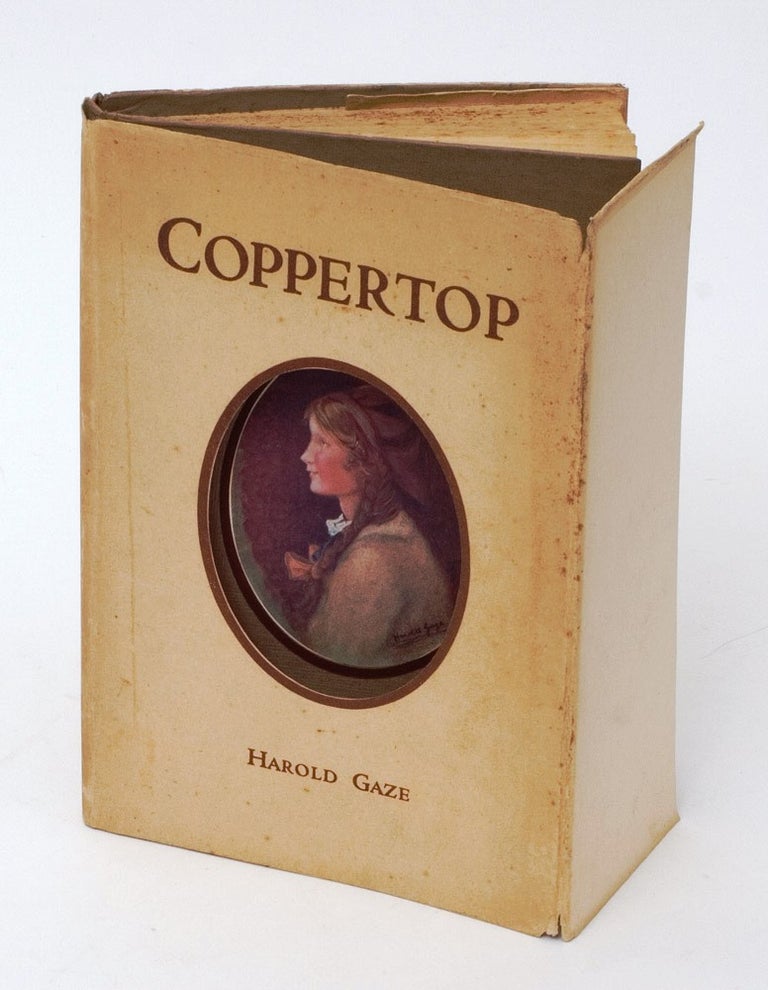 Item #1600 Coppertop: The Queer Adventures of a Quaint Child. Harold GAZE.