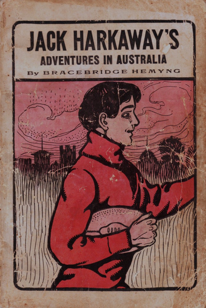 Item #1632 Jack Harkaway and His Son’s Adventures in Australia. Bracebridge HEMYNG.