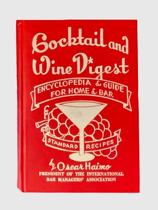 Item #1684 Cocktail and Wine Digest. Oscar HAIMO