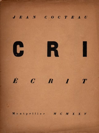 Item #1726 Cri Écrit. Jean COCTEAU