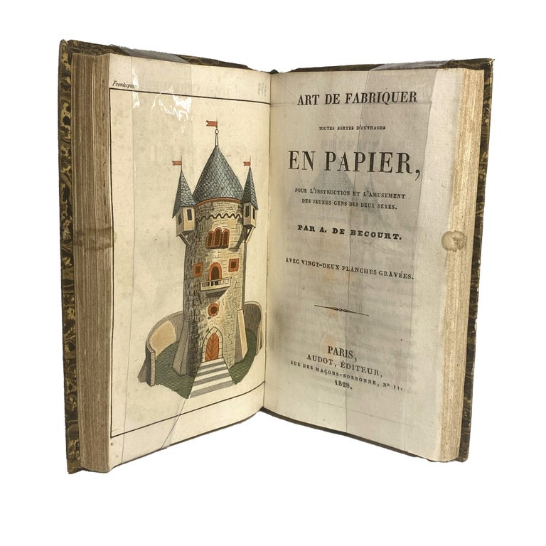 Item #1755 Art de Construire en Cartonnage Toutes Sortes d'Ouvrages d'Utilité et d'Agiément. PAPER - ARCHITECTURAL MODEL MAKING, A. DE BÉCOURT.