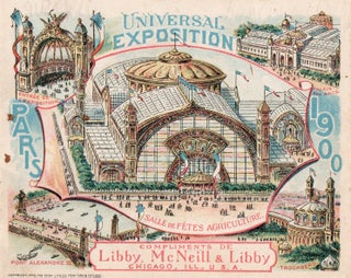 Item #1756 Universal Exposition | Paris | 1900. McNEILL LIBBY, LIBBY