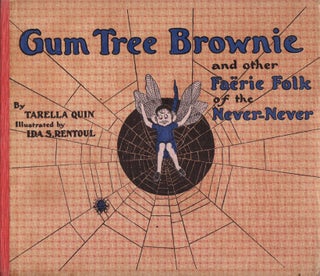 Gum Tree Brownie and other Faerie Folk of the Never-Never