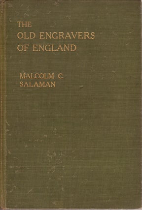 The Old Engravers of England in their Relation to Contemporary Life and Art (1540-1800)