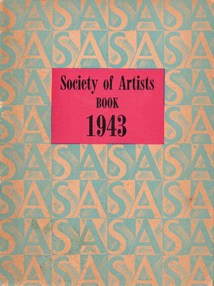 Item #339 Society of Artists Book 1943. SOCIETY OF ARTISTS, Sydney URE SMITH.