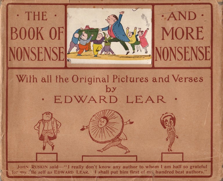Item #409 The Book of Nonsense to Which is Added More Nonsense. Edward LEAR.
