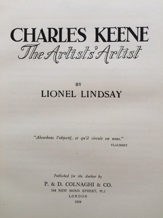 Item #70 Charles Keene. The Artists' Artist. Charles KEENE, Lionel LINDSAY