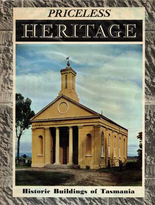 Item #853 Priceless Heritage. Historic Buildings of Tasmania. Clifford CRAIG, Robin, BOYD, Brian,...