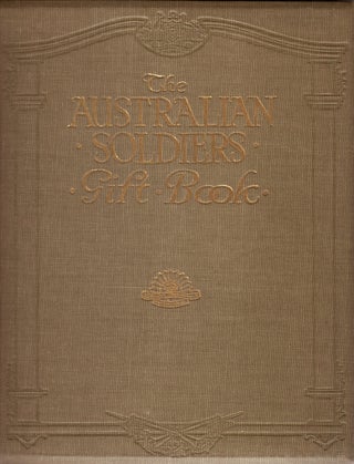 The Australian Soldiers' Gift Book