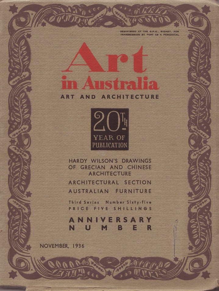 Item #878 Art in Australia. Art and Architecture. Third Series Number 65 - Twenty Year Anniversay Number. ART IN AUSTRALIA, Sydney URE SMITH, Leon GELLERT.