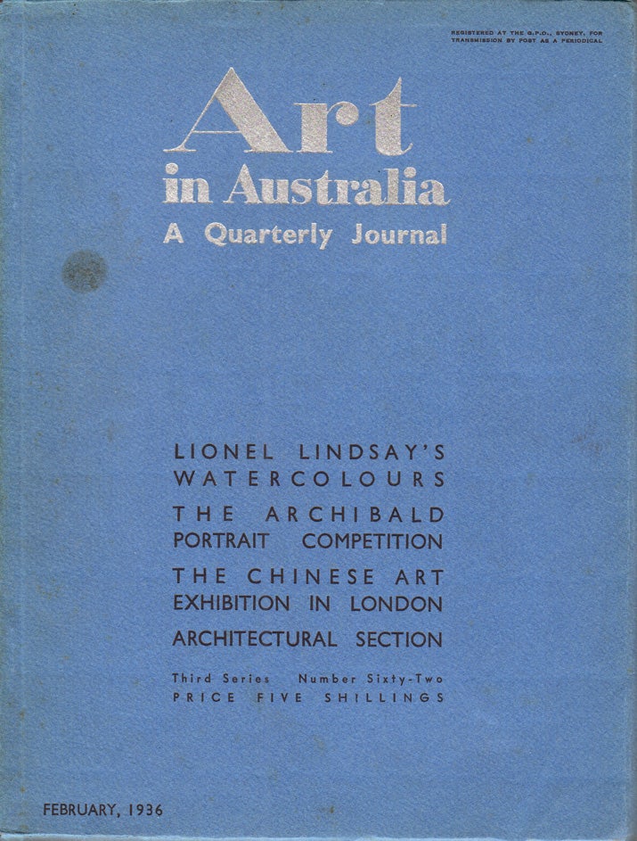 Item #881 Art in Australia. A Quarterly Journal. Third Series Number 62. ART IN AUSTRALIA, Sydney URE SMITH, Leon GELLERT.