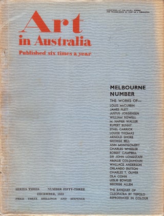 Item #887 Art in Australia. Third Series. Number 53 - Melbourne Number. ART IN AUSTRALIA, Sydney...