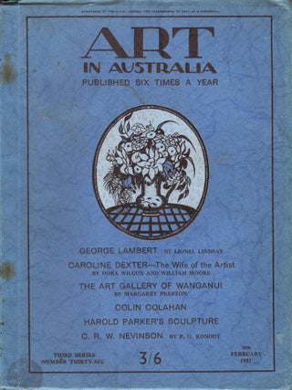 Item #898 Art in Australia. Third Series. Number Thirty-Six. ART IN AUSTRALIA, Sydney URE SMITH,...