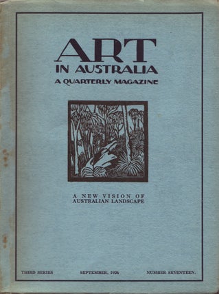 Item #903 Art in Australia. A Quarterly Magazine. Third Series Number 17. ART IN AUSTRALIA,...