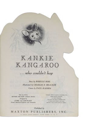 Kankie Kangaroo...Who Couldn't Hop